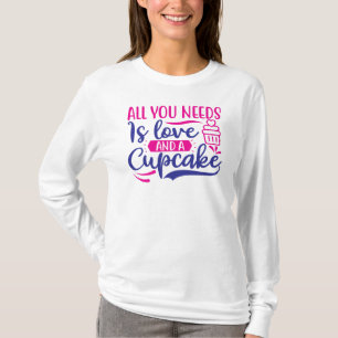 Camiseta Todo lo que necesitas es amor y torta