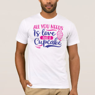 Camiseta Todo lo que necesitas es amor y torta