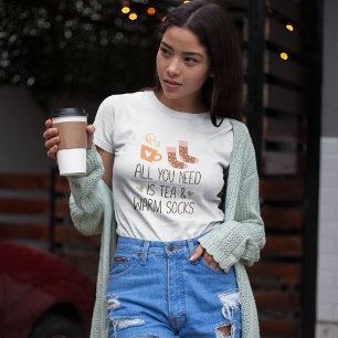 Camiseta Todo lo que necesitas es chica de Tea & Warm Socks