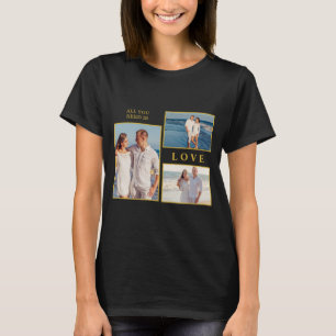 Camiseta Todo lo que necesitas es citas de amor de pareja