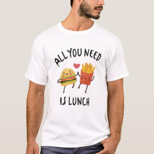 Camiseta Todo lo que necesitas es comer.