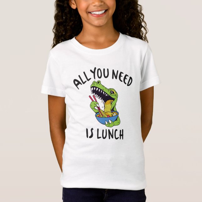 Camiseta Todo lo que necesitas es comer. (Anverso)