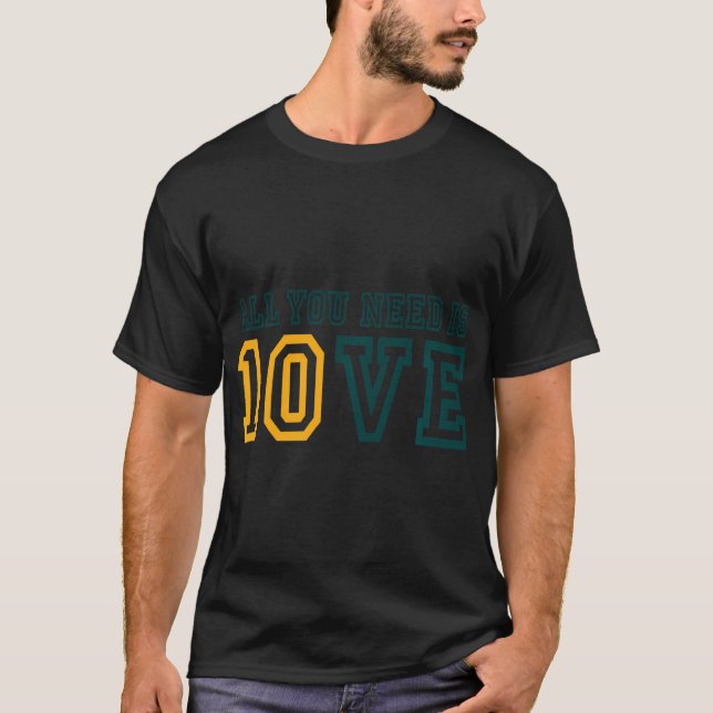 Camiseta Todo Lo Que Necesitas Es Día de San Valentín De Am (Anverso)