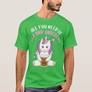 Camiseta Todo lo que necesitas es té y Unicornios