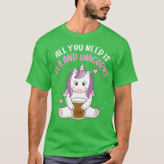 Camiseta Todo lo que necesitas es té y Unicornios