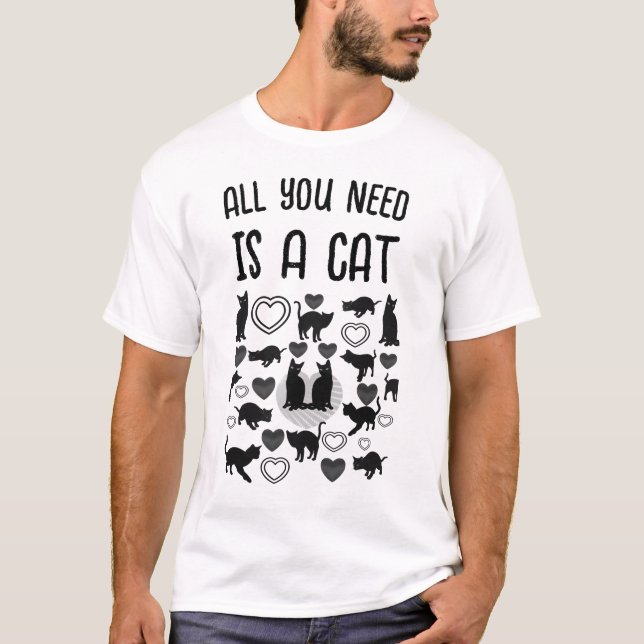 Camiseta Todo lo que necesitas es un gato (Anverso)