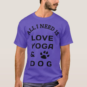 Camiseta Todo lo que necesito es amor yoga y familia de per