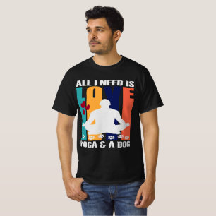 CAMISETA TODO LO QUE NECESITO ES AMOR, YOGA Y UN PERRO.