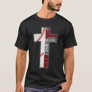 Camiseta Todo Lo Que Necesito Es Béisbol Y La Cruz Cristian