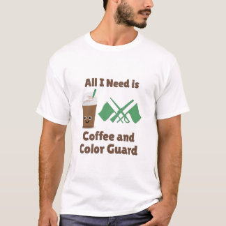 Camiseta Todo lo que necesito es café y protección de color
