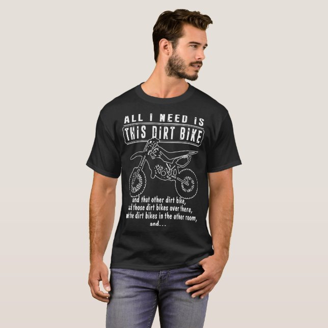 Camiseta todo lo que necesito es esta bicicleta de tierra y (Anverso completo)