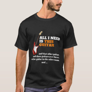 Camiseta Todo Lo Que Necesito Es Este Colector De Guitarra.