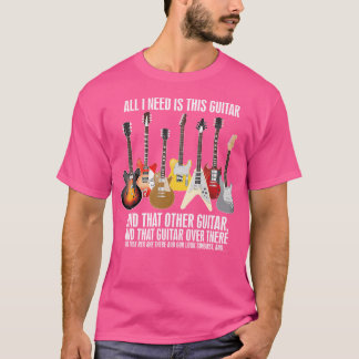 Camiseta Todo Lo Que Necesito Es Este Colector De Guitarra