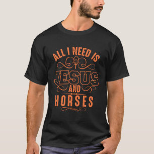 Camiseta Todo Lo Que Necesito Es Jesús Y Carrera De Jockey 
