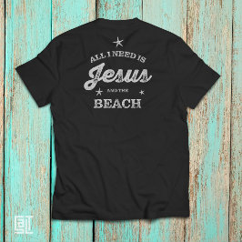 Camiseta Todo lo que necesito es Jesús y la playa Cita cris