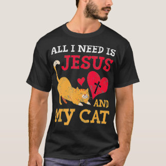 Camiseta Todo Lo Que Necesito Es Jesús Y Mi Gato Gato Gato
