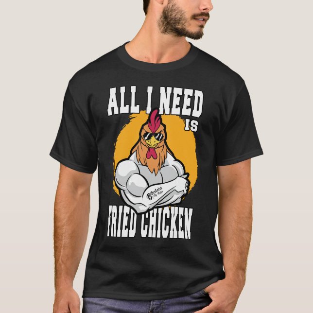 Camiseta Todo Lo Que Necesito Es Pollo Frito Negro (Anverso)
