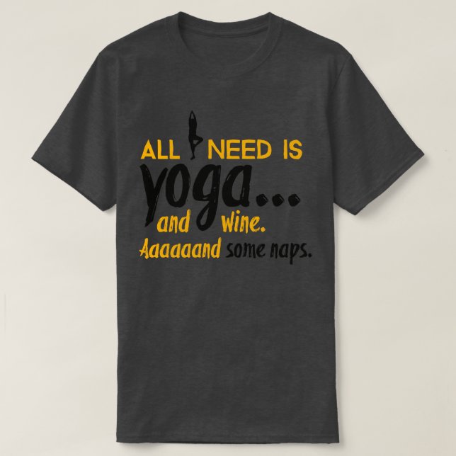 Camiseta Todo lo que necesito es yoga (Diseño del anverso)