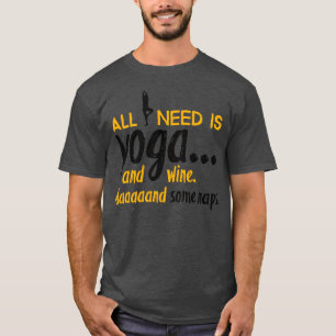 Camiseta Todo lo que necesito es yoga