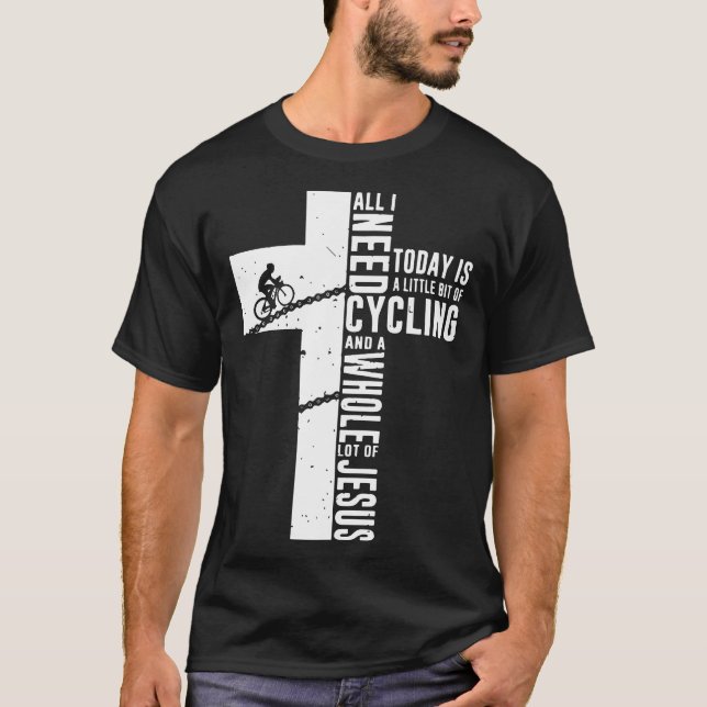 Camiseta Todo lo que necesito está hoy un poco del ciclo y (Anverso)