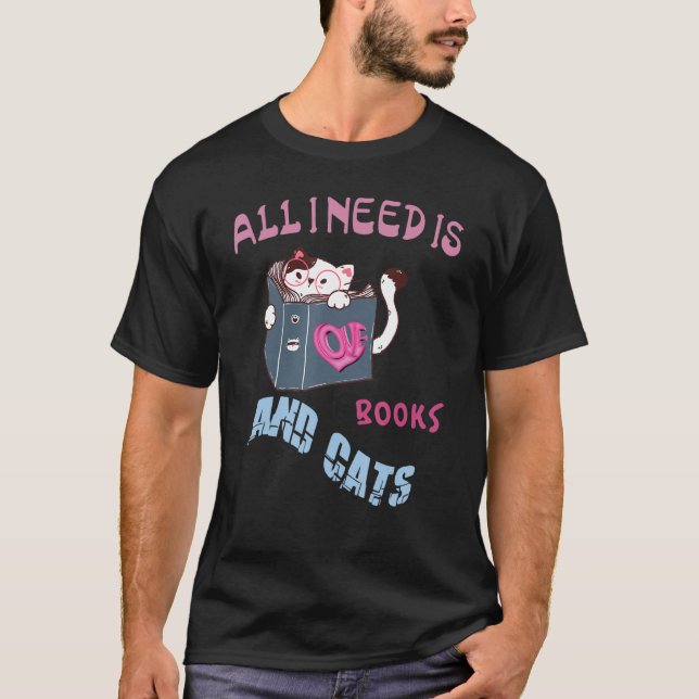 Camiseta Todo Lo Que Necesito Son Libros Cats (Anverso)
