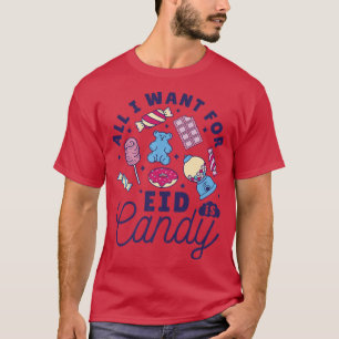 Camiseta Todo lo que quiero de Eid es dulce, niños musulman