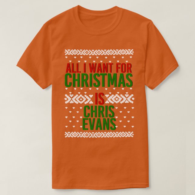 Camiseta Todo Lo Que Quiero De Los Navidades Chris Evans (Diseño del anverso)