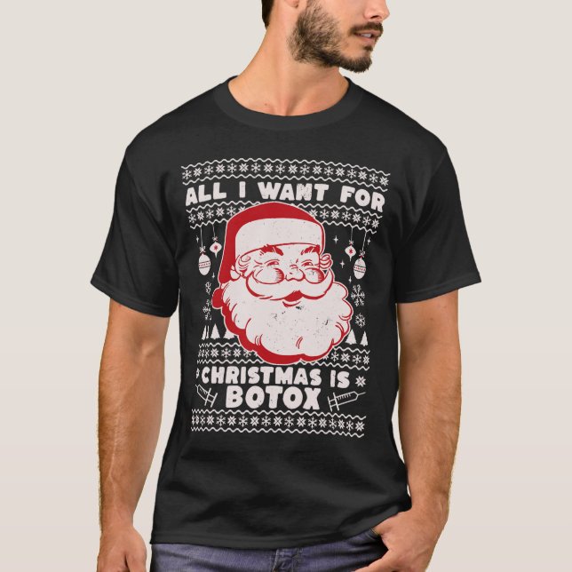 Camiseta Todo Lo Que Quiero De Los Navidades Es Botox Santa (Anverso)