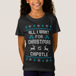 Camiseta Todo Lo Que Quiero De Los Navidades Es Chipotle Lo