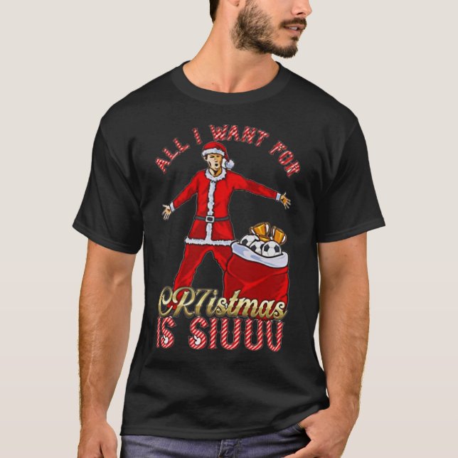 Camiseta Todo Lo Que Quiero De Los Navidades Es Siuu Divert (Anverso)