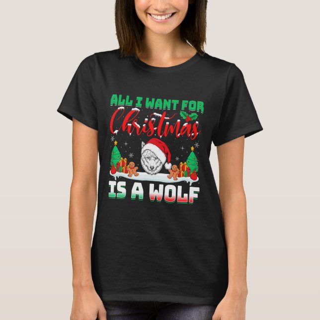 Camiseta Todo Lo Que Quiero De Los Navidades Es Un Lobo De  (Anverso)