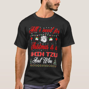 Camiseta Todo Lo Que Quiero De Los Navidades Shih Tzu Y Win