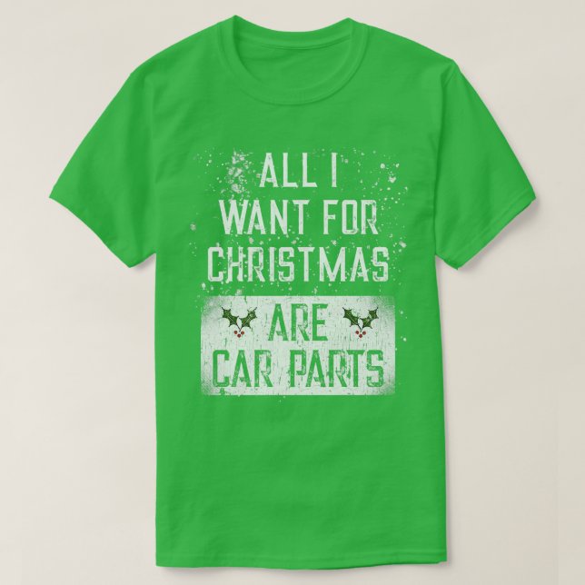 Camiseta Todo Lo Que Quiero De Los Navidades Son Piezas De  (Diseño del anverso)