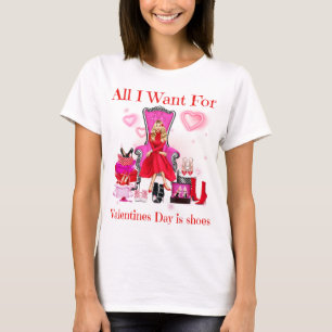 Camiseta Todo lo que quiero El día de San Valentín son zapa