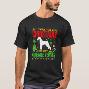 Camiseta Todo Lo Que Quiero En Este Navidad Es Para Mascota
