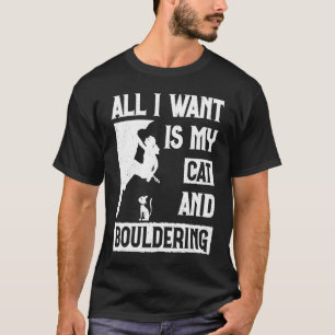 Camiseta Todo lo que quiero es gato y escalada en bloque  E