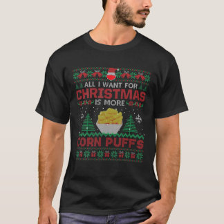 Camiseta Todo Lo Que Quiero Es Navidades De Maíz Fiesta Paj