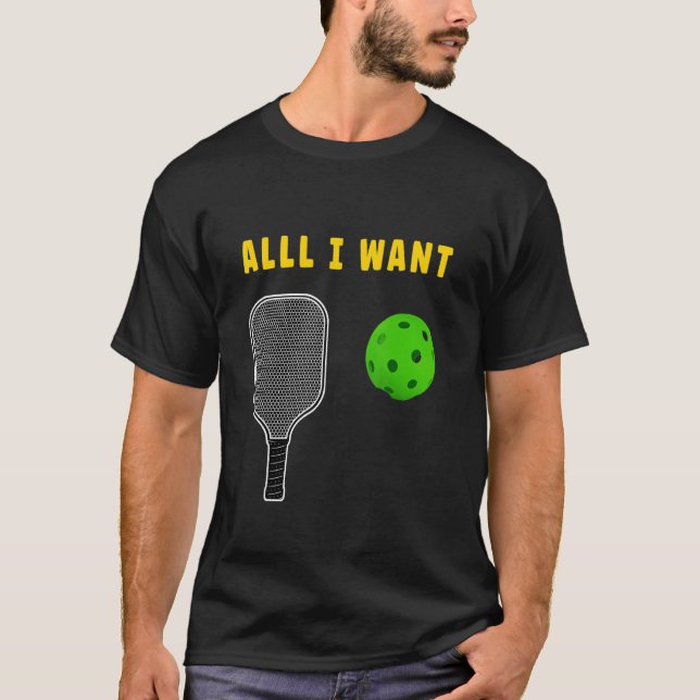 Camiseta TODO LO QUE QUIERO es remo de pickleball (Anverso)