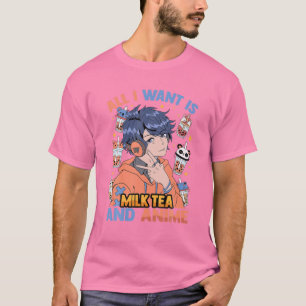 Camiseta Todo Lo Que Quiero Es Té Leche Y Anime - Cute Kawa