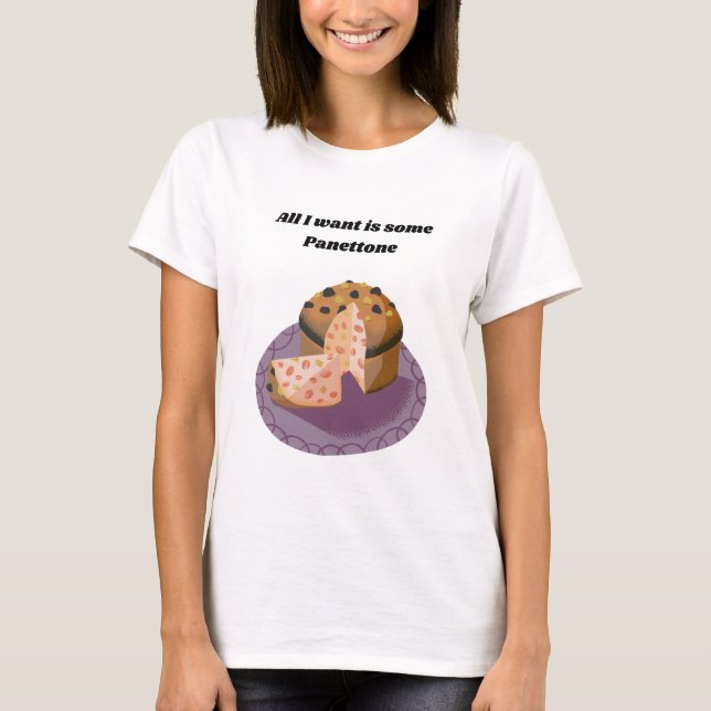 Camiseta Todo Lo Que Quiero Es Un Panettone - Italiano, Gra (Anverso)