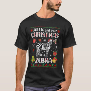 Camiseta Todo Lo Que Quiero Es Una Cebra Para Navidades Feo