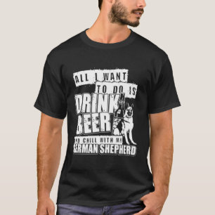 Camiseta Todo Lo Que Quiero Hacer Es Beber Cerveza Con Mi P