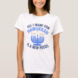 Camiseta Todo lo que quiero para Hanukkah es un nuevo presi<br><div class="desc">Todo lo que quiero para Hanukkah es un nuevo POTUS. Un nuevo presidente sería un gran regalo para esta persona judía. Un buen judaísmo antiTrump presente para un judío que quiere destituir a Donald Trump. Resistir con este diseño político para Chanukah.</div>