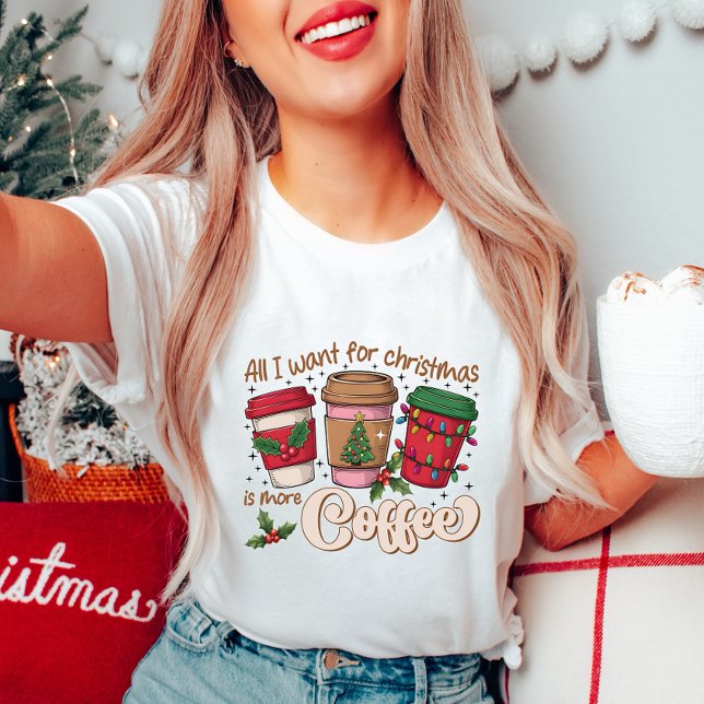 Camiseta Todo lo que quiero para los Navidades café camiset (Subido por el creador)