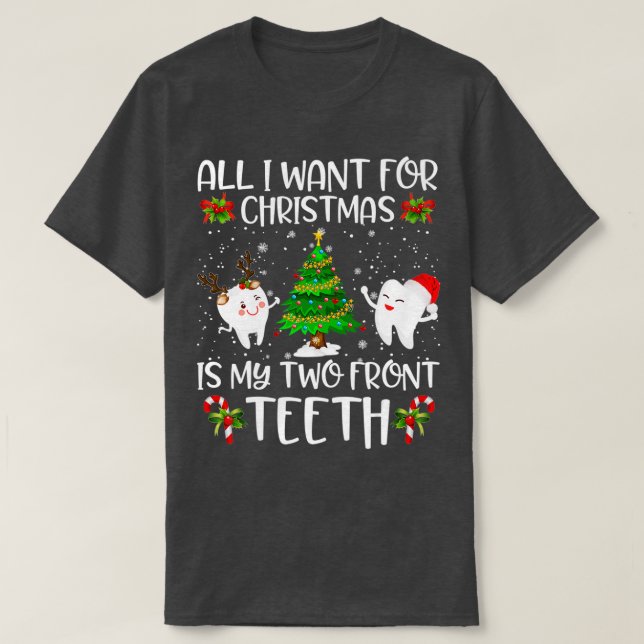 Camiseta Todo lo que quiero para los Navidades es Mi Dos Fr (Diseño del anverso)