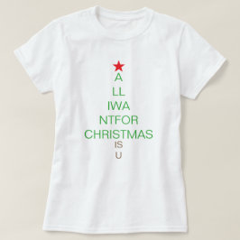 Camiseta Todo lo que quiero para los Navidades es tu camise