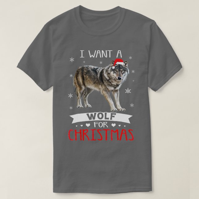 Camiseta Todo lo que quiero para los Navidades es un Wolf X (Diseño del anverso)