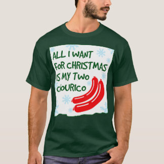 Camiseta Todo lo que quiero para los NAVIDADES PORTUGUESES