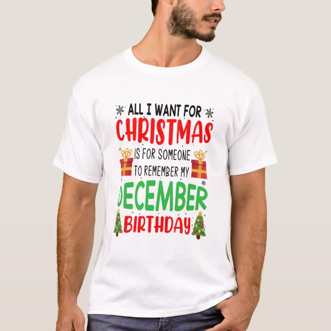 Camiseta Todo lo que quiero para los Navidades Recuerde mi  (Anverso)