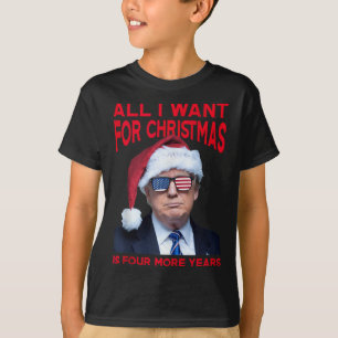 Camiseta Todo Lo Que Quiero Para Los Navidades Son Cuatro A